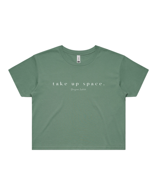 Take Up Space Crop Top